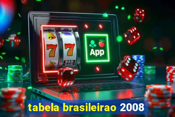 tabela brasileirao 2008